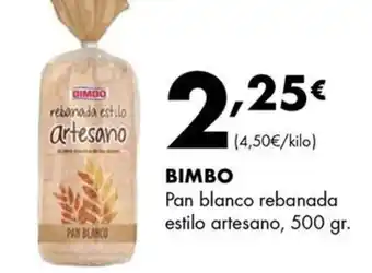 Supermercados Lupa BIMBO Pan blanco rebanada estilo artesano oferta