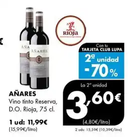 Supermercados Lupa AÑARES Vino tinto Reserva, D.O. Rioja oferta