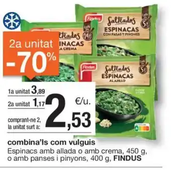 BonpreuEsclat FINDUS Espinacs amb allada o amb crema oferta