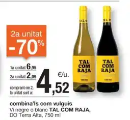 BonpreuEsclat TAL COM RAJA Vi negre o blanc DO Terra Alta oferta