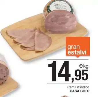 BonpreuEsclat CASA BOIX Pernil d'indiot oferta