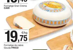 BonpreuEsclat FRICO Formatge de cabra Gouda oferta
