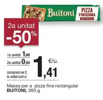 BonpreuEsclat BUITONI Massa per a pizza fina rectangular oferta