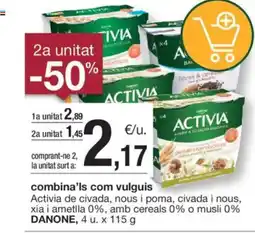 BonpreuEsclat DANONE Activia de civada, nous i poma, civada i nous, xia i ametlla 0%, amb cereals 0% o musli 0% oferta
