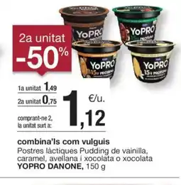 BonpreuEsclat YOPRO DANONE Postres làctiques Pudding de vainilla, caramel, avellana i xocolata o xocolata oferta