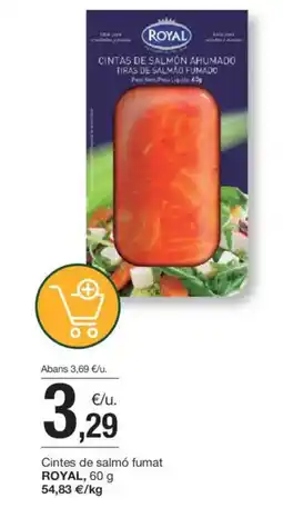 BonpreuEsclat ROYAL Cintes de salmó fumat oferta