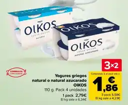 Carrefour OIKOS Yogures griegos natural o natural azucarado oferta