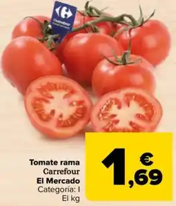 Carrefour Tomate rama Carrefour El Mercado oferta