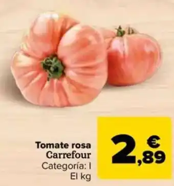 Carrefour Tomate rosa Carrefour oferta