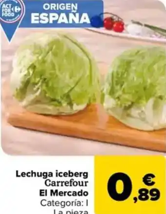 Carrefour Lechuga iceberg Carrefour El Mercado oferta