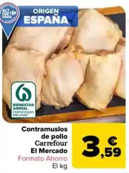 Carrefour Contramuslos de pollo Carrefour El Mercado oferta