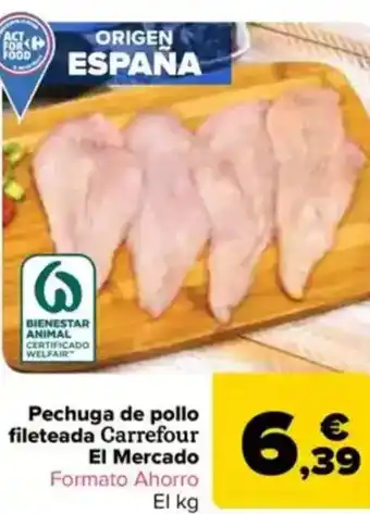 Carrefour Pechuga de pollo fileteada Carrefour El Mercado oferta