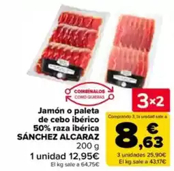 Carrefour SÁNCHEZ ALCARAZ Jamón o paleta de cebo ibérico 50% raza ibérica oferta