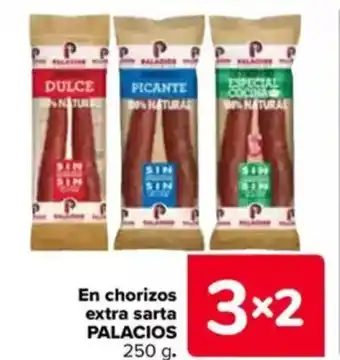 Carrefour PALACIOS En chorizos extra sarta oferta