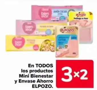 Carrefour ELPOZO En TODOS los productos Mini Bienestar y Envase Ahorro oferta
