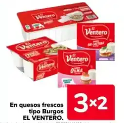 Carrefour EL VENTERO En quesos frescos tipo Burgos oferta