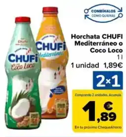 Carrefour CHUFI Horchata Mediterráneo o Coco Loco oferta