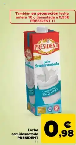Carrefour PRESIDENT Leche Semidesnatada oferta