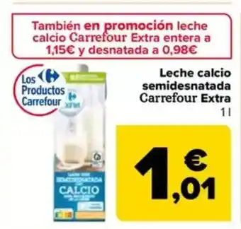 Carrefour Leche calcio semidesnatada Carrefour Extra oferta