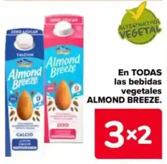 Carrefour ALMOND BREEZE En todas las bebidas vegetales oferta