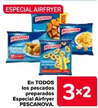 Carrefour PESCANOVA En todos los pescados preparados especial airfryer oferta