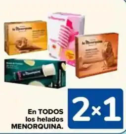 Carrefour MENORQUINA En todos los helados oferta