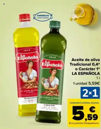 Carrefour LA ESPAÑOLA Aceite de oliva Española Tradicional 0,4° o Carácter 1° oferta
