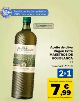 Carrefour MAESTROS DE HOJIBLANCA Aceite de oliva Virgen Extra oferta