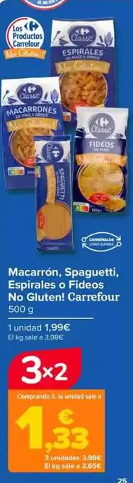Carrefour Macarrón, Spaguetti, Espirales o Fideos No Gluten! Carrefour oferta
