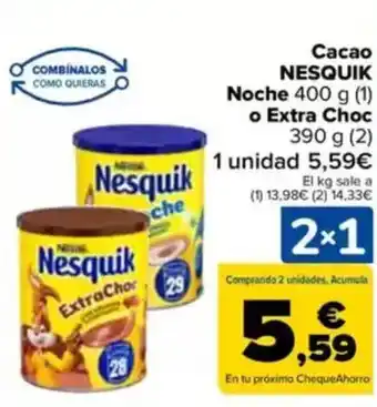 Carrefour NESQUIK Cacao Noche o Extra Choc oferta