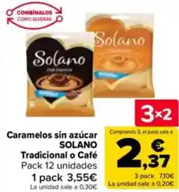 Carrefour SOLANO Caramelos sin azúcar Tradicional o Café oferta