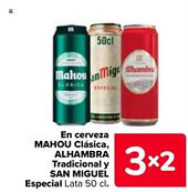 Carrefour ALHAMBRA/MAHOU /SAN MIGUEL En cerveza Clásica, Tradicional y Especial oferta