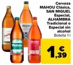 Carrefour Cerveza mahou clásica, san miguel especial, alhambra tradicional o especial sin alcohol oferta