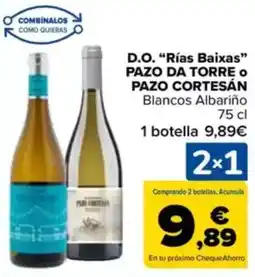 Carrefour PAZO DA TORRE O PAZO CORTESÁN D.O. "Rías Baixas" oferta