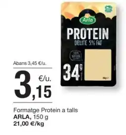 BonpreuEsclat ARLA Formatge Protein a talls oferta