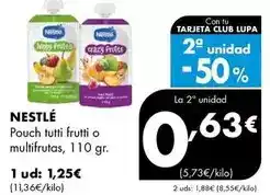 Supermercados Lupa Nestlé - pouch tutti frutti o multifrutas oferta