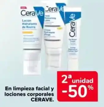 Carrefour CERAVE En limpieza facial y lociones corporales oferta