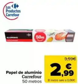 Carrefour Papel de aluminio Carrefour oferta