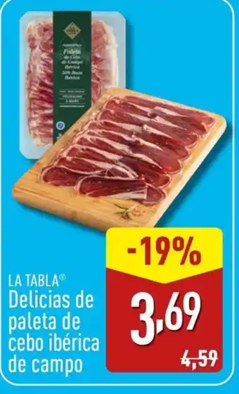 ALDI LA TABLA Delicias de paleta de cebo ibérica de campo oferta