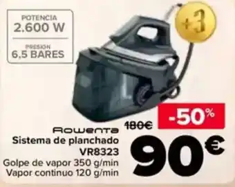 Carrefour ROWENTA Sistema de planchado VR8323 oferta