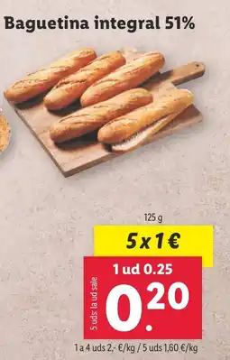 Lidl Baguetina integral 51% oferta