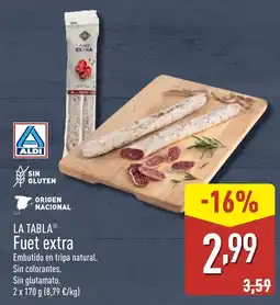 ALDI LA TABLA Fuet extra oferta