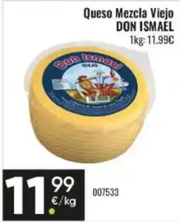 Family Cash DON ISMAEL Queso Mezcla Viejo oferta