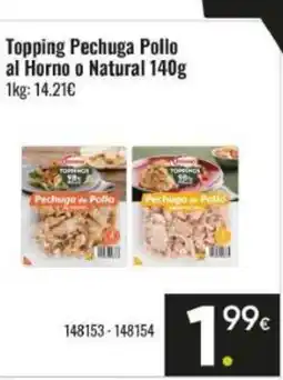 Family Cash Topping Pechuga Pollo al Horno o Natural oferta