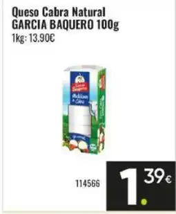 Family Cash GARCIA BAQUEO Queso Cabra Natural oferta