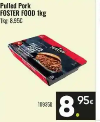Family Cash FOSTER FOOD Pulled Pork oferta