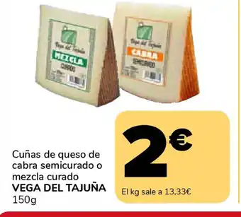 Supeco VEGA DEL TAJUÑA Cuñas de queso de cabra semicurado o mezcla curado oferta
