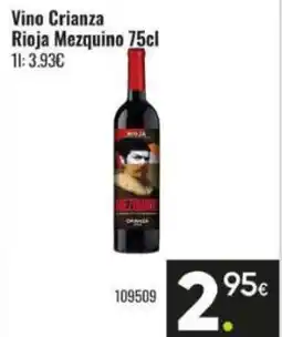 Family Cash Vino Crianza Rioja Mezquino oferta