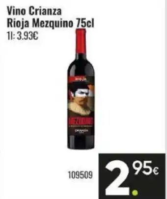 Family Cash Vino Crianza Rioja Mezquino oferta