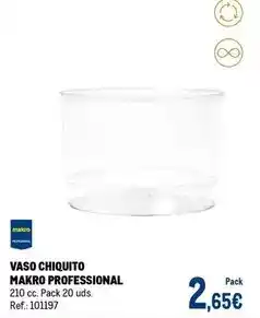Makro Makro - vaso chiquito oferta